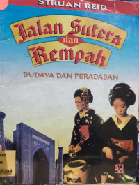 Image of Jalan sutera dan rempah: budaya dan peradaban