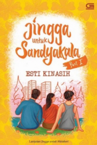 Jingga untuk sandyakala: part 1