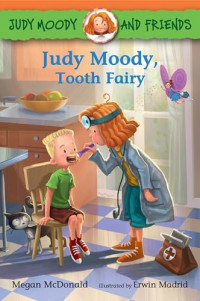 Image of Judy Moody, Tooth Fairy