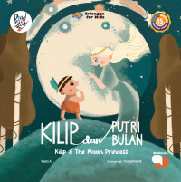 Image of Kilip dan Putri Bulan