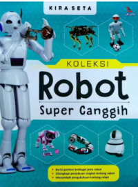 Koleksi robot super canggih