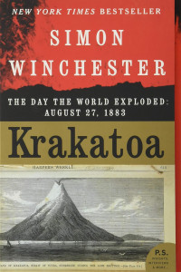 Krakatoa: the day the world exploded August 27 1883
