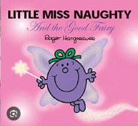 Image of Little Miss Naughty and the Good Fairy