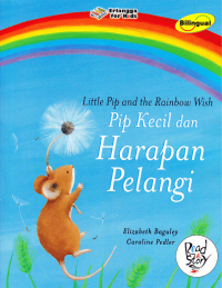Image of Little Pip and the Rainbow Wish : Pip Kecil dan Harapan Pelangi