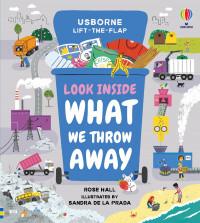 Look inside what we throw away