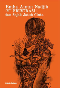Image of M frustrasi dan sajak jatuh cinta