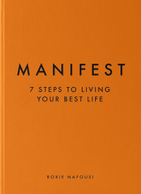 Image of Manifest: 7 steps to living your best life