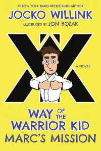 Image of Marc's mission: way of the warrior kid