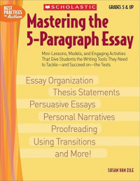 Mastering the 5: paragraph essay