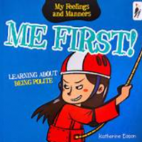 Me first! learning about being polite