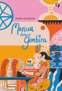 Menua dengan gembira