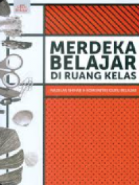 Image of Merdeka belajar di ruang kelas