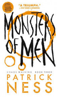 Image of Monsters of Men (Chaos Walking Book Three)