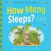 My first milestones: how many sleeps?