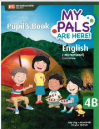 My pals are here! English pupil's book 4B