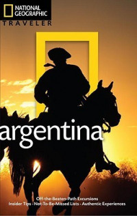 Image of National Geographic traveler: Argentina