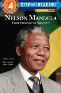 Nelson Mandela from prisoner to president