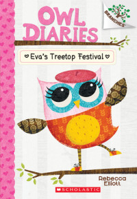 Owl diaries : Eva's treetop festival