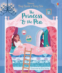Peep Inside a Fairy Tale: The Princess & the Pea