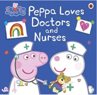 Image of Peppa loves doctors and nurses
