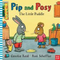 Pip and Posy the little puddle