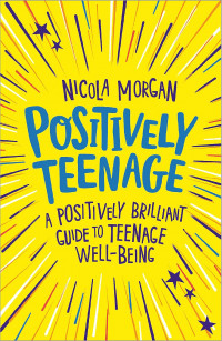 Positively teenage: great well-being for young people