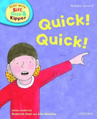 Quick! quick!