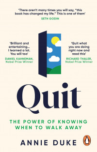 Quit: the power of knowing when to walk away
