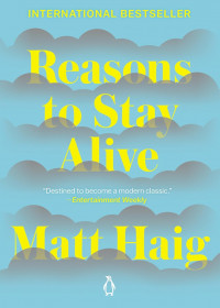 Reasons to stay alive