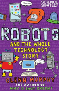 Image of Robots and the whole technology story