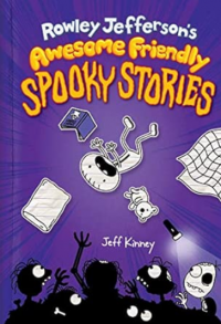 Rowley jefferson's awesome friendly spooky stories