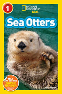 Sea otters (national geographic kids, level 1)