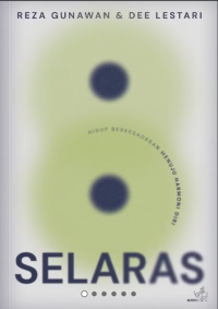Selaras: Hidup Berkesadaran Menuju Harmoni Diri