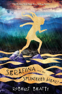 Image of Serafina and the splintered heart-the Serafina series book 3
