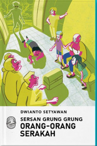 Sersan grung-grung: orang-orang serakah