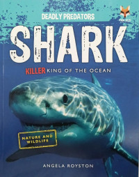 Image of Shark: killer king of the ocean