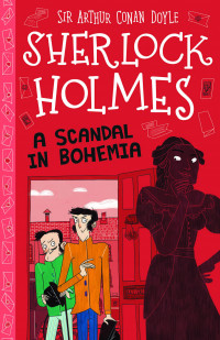 Sherlock holmes: a scandal in bohemia