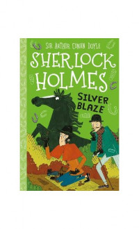 Sherlock holmes: silver blaze