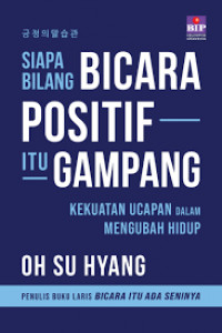 Image of Siapa bilang bicara positif itu gampang