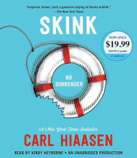 Skink: no surrender