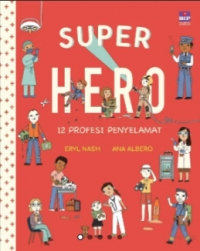 Image of Super hero: 12 profesi penyelamat
