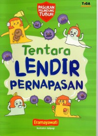Tentara lendir pernapasan