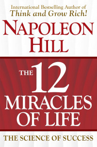 Image of The 12 miracles of life: the science of success