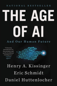 The age of AI: and our human future