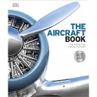 Image of The aircraft book: the definitive visual history