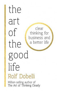 Image of The art of the good life