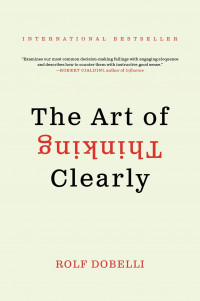 Image of The Art of Thinking Clearly