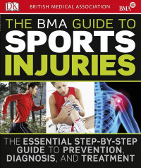 Image of The bma guide to sport injuries
