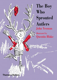 The boy who sprouted antlers