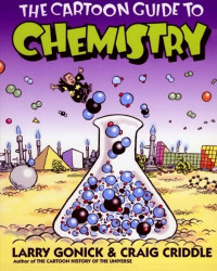 Image of The cartoon guide to chemistry